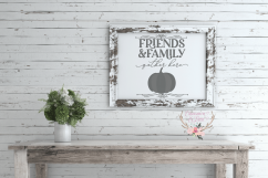 Family and Friends Gather Here Thanksgiving Fall Sign SVG Product Image 2