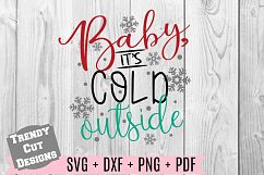 Baby it&#039;s cold outside SVG Product Image 1