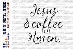 Jesus &amp; Coffee Amen Svg Faith Svg Jesus Svg Bible verse svg Product Image 2