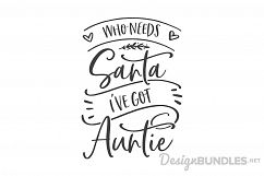 Who needs Santa I've got auntie Christmas SVG File Product Image 1