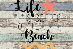 Life Is Better At The Beach SVG Product Image 1