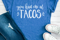 You Had Me At Tacos SVG Product Image 1