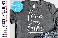 Love my tribe SVG Mothers day svg Teacher Fathers Day SVG Product Image 1