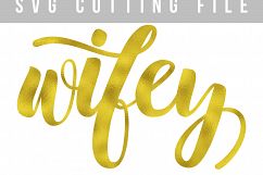 Wifey SVG PNG EPS DXF Wedding svg design Product Image 2