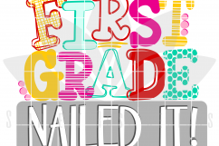 First Grade Nailed It - Girl SVG Product Image 2