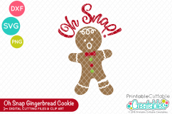 Oh Snap Gingerbread Cookie SVG Product Image 1