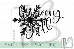 Grunge SVG, Snowflake SVG, Be Merry Y'all SVG Product Image 2
