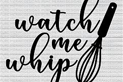 Watch Me Whip SVG Product Image 1