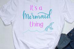 Mermaid SVG - It&#039;s a mermaid thing Product Image 2