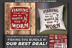 Fishing It&#039;s All About Wiggling Your Worm SVG File - 785 Product Image 2