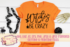 Witches Be Crazy SVG, DXF, AI, EPS, PNG, JPEG Product Image 1