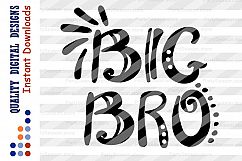 Big Bro SVG file Big Brother svg Birthday boy Svg Newborn Product Image 2