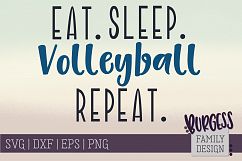 Eat. Sleep. Volleyball | SVG DXF EPS PNG Product Image 1