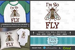 I&#039;m So Fly Svg File - Cute Kids Shirt Svg - 1089 Product Image 1
