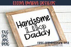 Handsome Like Daddy SVG, New Baby Svg Product Image 2