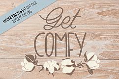 Get Comfy Farmhouse SVG Cut File Product Image 1