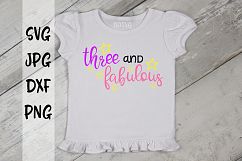 Three and fabulous, Third birthday, svg Product Image 1