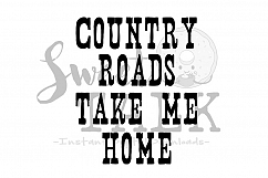 Country roads take me home svg /instant digital download Product Image 1