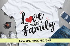 Love Makes A Family - Weddings SVG EPS DXF PNG Cutting Files Product Image 1