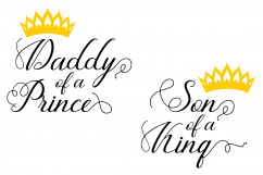 King and Prince SVG Syaings SVG Quotes SVG Daddy SVG Product Image 1