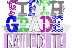 Fifth Grade Nailed It - Girl SVG Product Image 2
