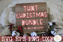 That Christmas Bundle SVG DXF EPS PNG Product Image 1