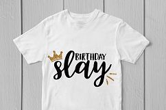 Birthday Slay - Birthday SVG EPS DXF PNG Cutting Files Product Image 3