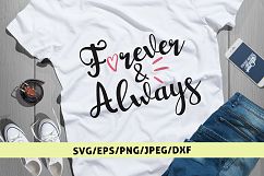 Forever &amp; Always - Love SVG EPS DXF PNG Cutting Files Product Image 1