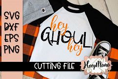 Hey Ghoul Hey- Halloween SVG Cutting File Product Image 1