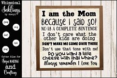 I am the Mom SVG Cutter File Product Image 1