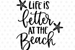 Life is better at the Beach SVG, EPS, PNG, DXF Product Image 2