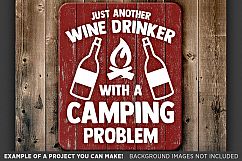 Just Another Wine Drinker With A Camping Problem SVG - 758 Product Image 3