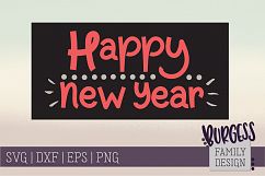 Happy New Year | SVG DXF EPS PNG Product Image 1