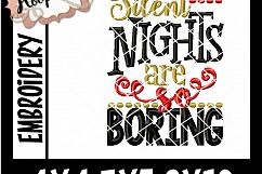 Silent Nights Are So Boring - Christmas Embroidery Product Image 2