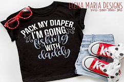 Pack My Diaper I&#039;m Going Fishing with Daddy Product Image 1