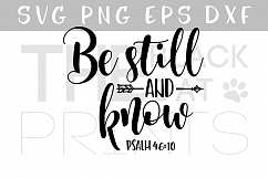 Be still and know Arrow SVG Bible verse SVG DXF PNG EPS Psalm 46:10 Product Image 1