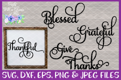Thankful Grateful Blessed Give Thanks SVG Cricut Silhouette Product Image 1