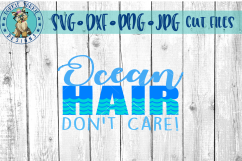 Ocean Hair Don&#039;t Care -  SVG cut file Product Image 1