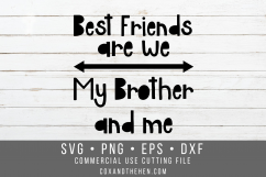 Best Friends are we My Brother and me Sign Stencil SVG Product Image 1