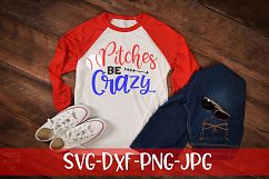 Pitches be crazy, Baseball, SVG Product Image 1