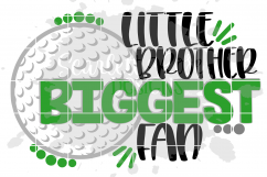 Little Brother Biggest Fan - Golf SVG Product Image 2
