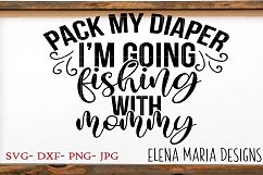 Pack My Diaper I&#039;m Going Fishing with Mommy Product Image 2