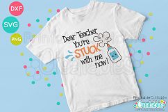 Teacher Stuck with Me Now SVG Product Image 2