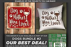 Dog Mother Wine Lover SVG File - Dog Mom Svg Files - 821 Product Image 2