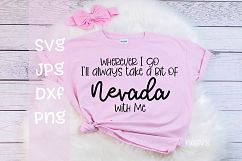 Wherever I go I'll take a bit of Nevada With me, SVG Product Image 1