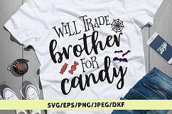 Will Trade Brother For Candy - Halloween SVG EPS DXF PNG Product Image 1