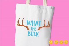 what-the-buck cutting files svg, dxf, pdf, eps included - cut files for cricut and silhouette - Cutting Files SG Product Image 2