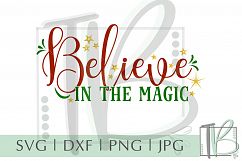 Believe In The Magic SVG, Christmas Cut File Product Image 2