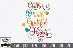 Gather Here with Grateful Hearts SVG - Fall SVG Cut File DXF Product Image 1
