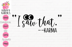 Funny SVG Karma Saw That SVG Cute SVG Product Image 1